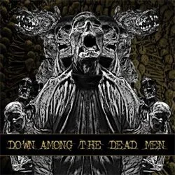 downamongthedeadmen downamongthedeadmen