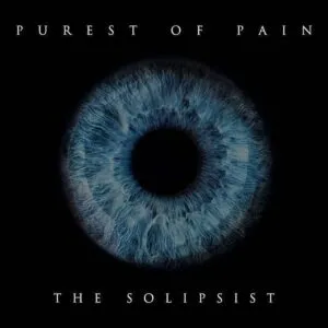 PurestOfPain - solipsist