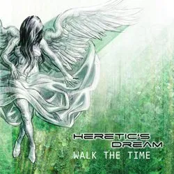 hereticsdream walkthetime