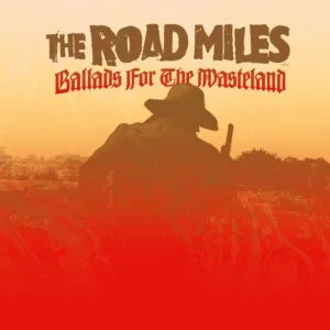 roadmiles-ballads