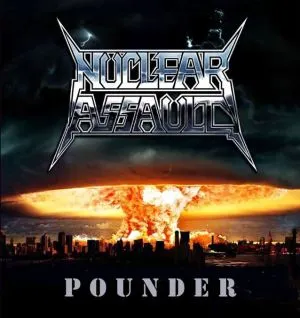 Nuclear Assault - Pounder