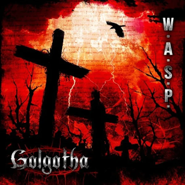 Wasp - Golgotha