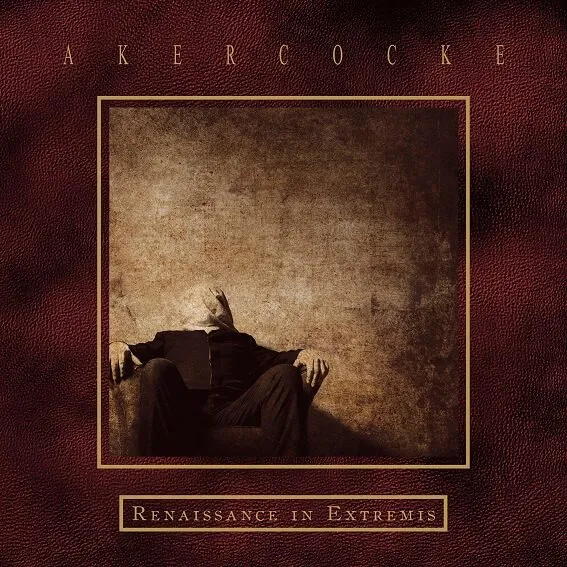 Akercocke Renaissance in Extremis 567