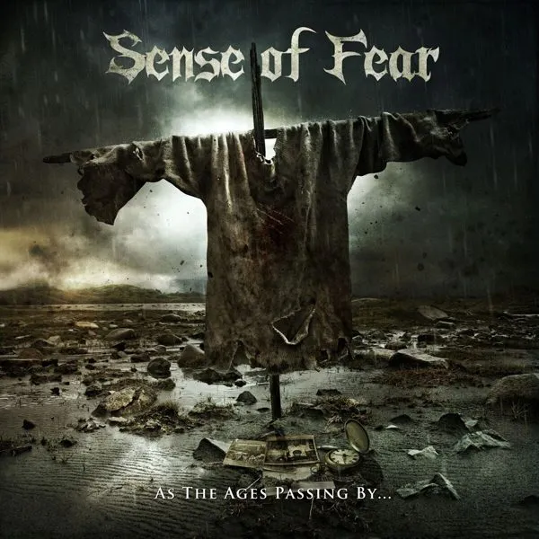 SENSE OF FEAR As The Ages Passing By